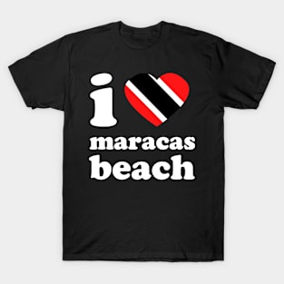 I Love Maracas Beach | Trini Culture | I Love Trinidad And Tobago | Trinidad Slang T-Shirt